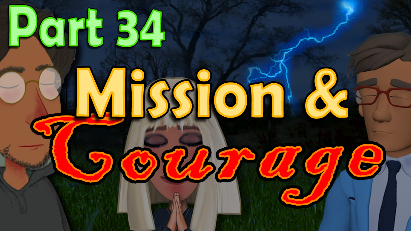 Time Travel (Part 34) - Mission & Courage (35 mins / Jan. 15, 2025)